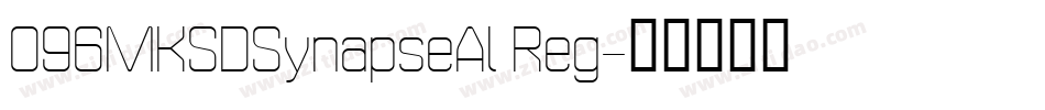 096MKSDSynapseAl Reg字体转换